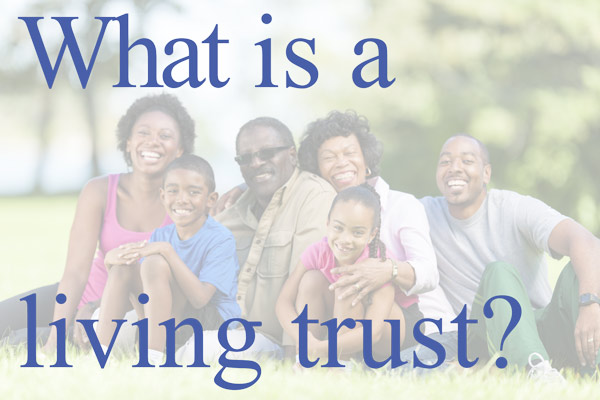 Living Trust Definition