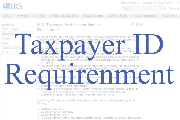 Taxpayer Identification Number Requirement